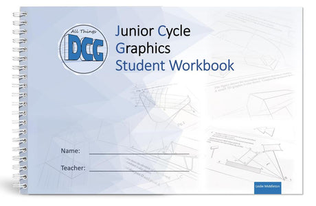 Junior Cycle Graphics Student Workbook by All Things DCG on Schoolbooks.ie