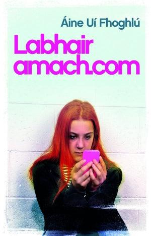 LabhairAmach.com by Cló Iar-Chonnacht on Schoolbooks.ie