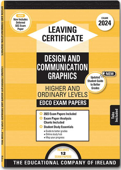 Exam Papers - Leaving Cert - Design & Communication Graphics - Higher & Ordinary Levels - Exam 2025 by Edco on Schoolbooks.ie
