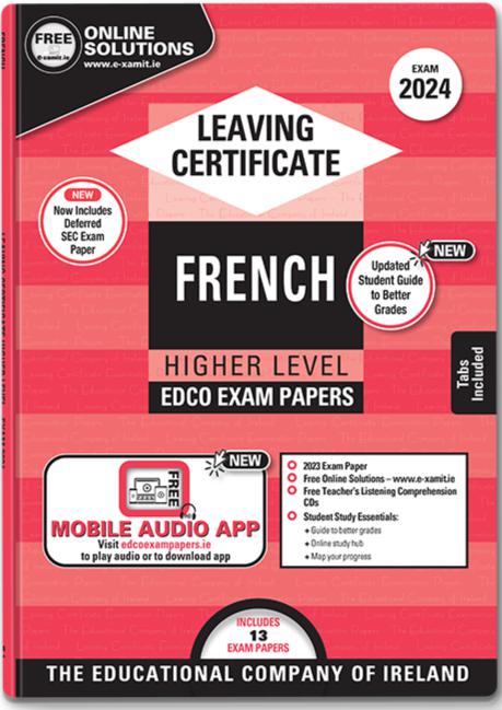 ■ Exam Papers - Leaving Cert - French - Higher Level - Exam 2024 by Edco on Schoolbooks.ie