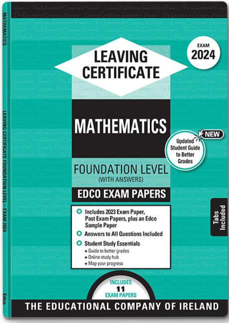 ■ Exam Papers - Leaving Cert - Maths - Foundation Level - Exam 2024 by Edco on Schoolbooks.ie
