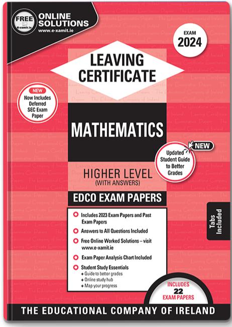 ■ Exam Papers - Leaving Cert - Maths - Higher Level - Exam 2024 by Edco on Schoolbooks.ie
