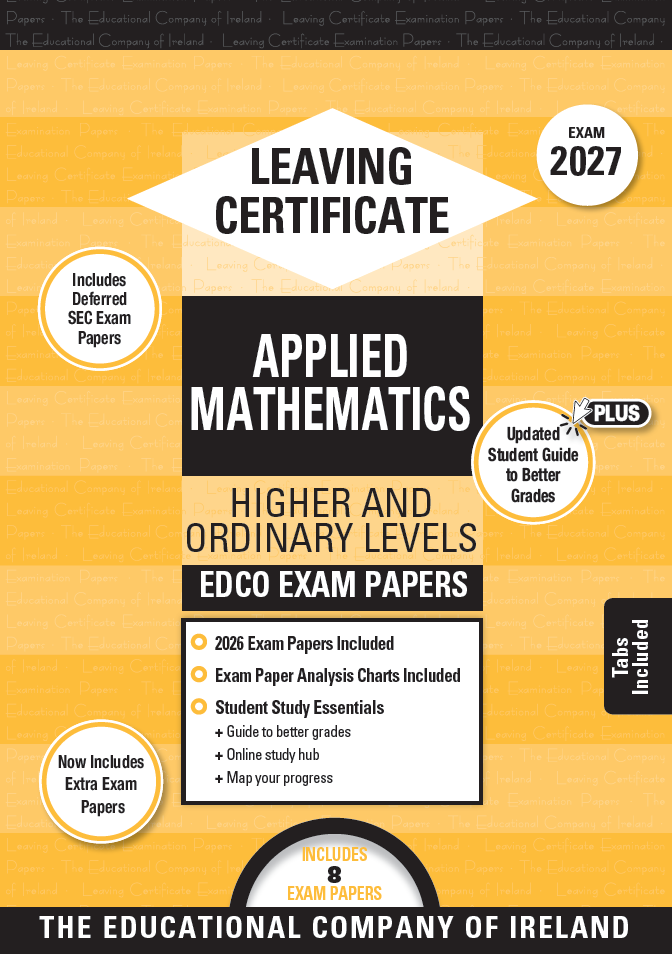 Exam Papers - Leaving Cert - Applied Maths - Higher & Ordinary Levels - Exam 2027
