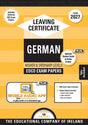Exam Papers - Leaving Cert - German - Higher & Ordinary Levels - Exam 2027 by Edco on Schoolbooks.ie