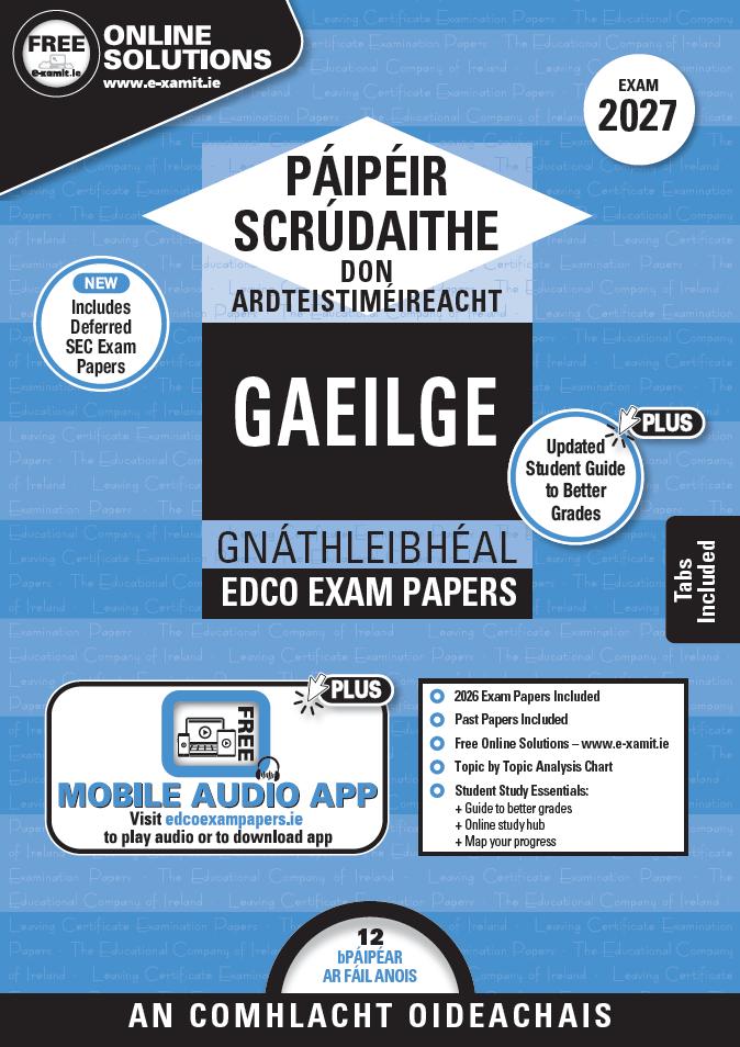 Exam Papers - Leaving Cert - Gaeilge / Irish - Gnáthleibhéal / Ordinary Level - Exam 2027 by Edco on Schoolbooks.ie