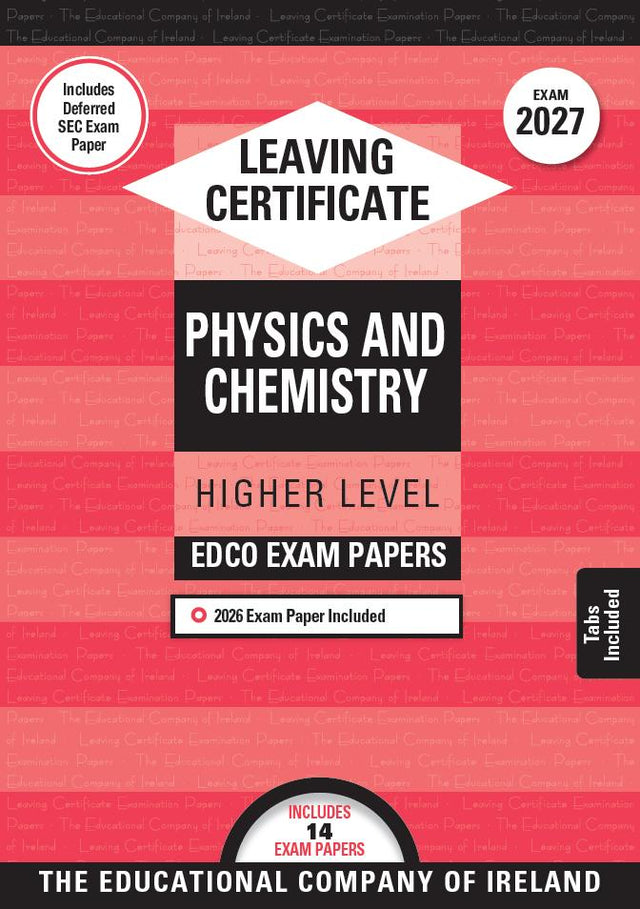 Exam Papers - Leaving Cert - Physics & Chemistry - Higher Level - Exam 2027 by Edco on Schoolbooks.ie