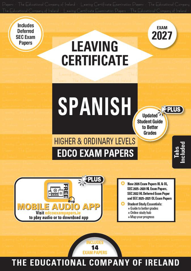 Exam Papers - Leaving Cert - Spanish - Higher & Ordinary Levels - Exam 2027 by Edco on Schoolbooks.ie