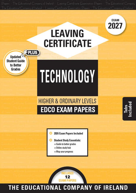 Exam Papers - Leaving Cert - Technology - Higher & Ordinary Levels - Exam 2027 by Edco on Schoolbooks.ie