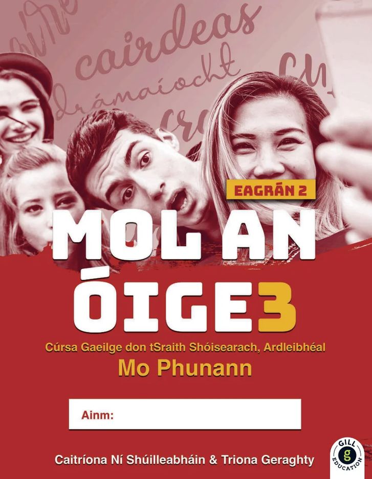Mol an Oige 3 - Textbook & Workbook Set - 2nd / New Edition (2024) by Gill Education on Schoolbooks.ie