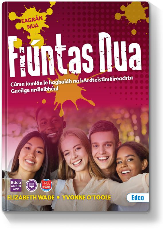 Fiúntas Nua - Pack - 2nd / New Edition (2023) by Edco on Schoolbooks.ie