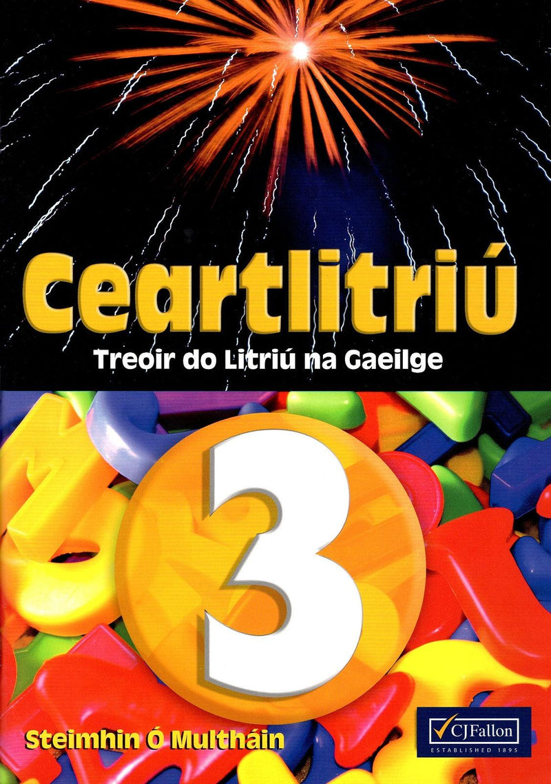Ceartlitriú 3 by CJ Fallon on Schoolbooks.ie