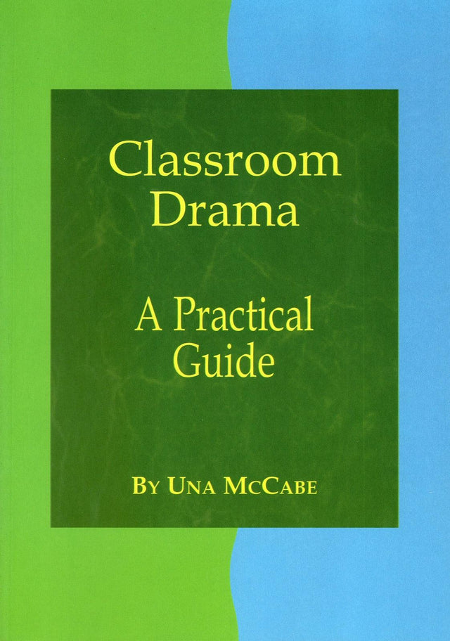 ■ Classroom Drama - A Practical Guide by Primary ABC on Schoolbooks.ie