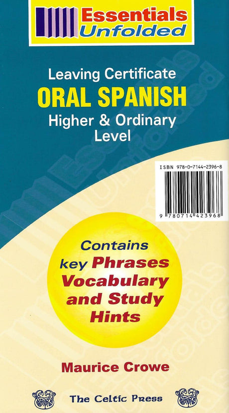 ■ Essentials Unfolded - Leaving Cert - Oral Spanish by Celtic Press (now part of CJ Fallon) on Schoolbooks.ie