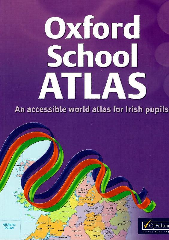 Fallons Oxford School Atlas - New Edition (2013) by CJ Fallon on Schoolbooks.ie