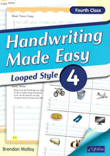 Handwriting Made Easy - Looped Style 4 by CJ Fallon on Schoolbooks.ie