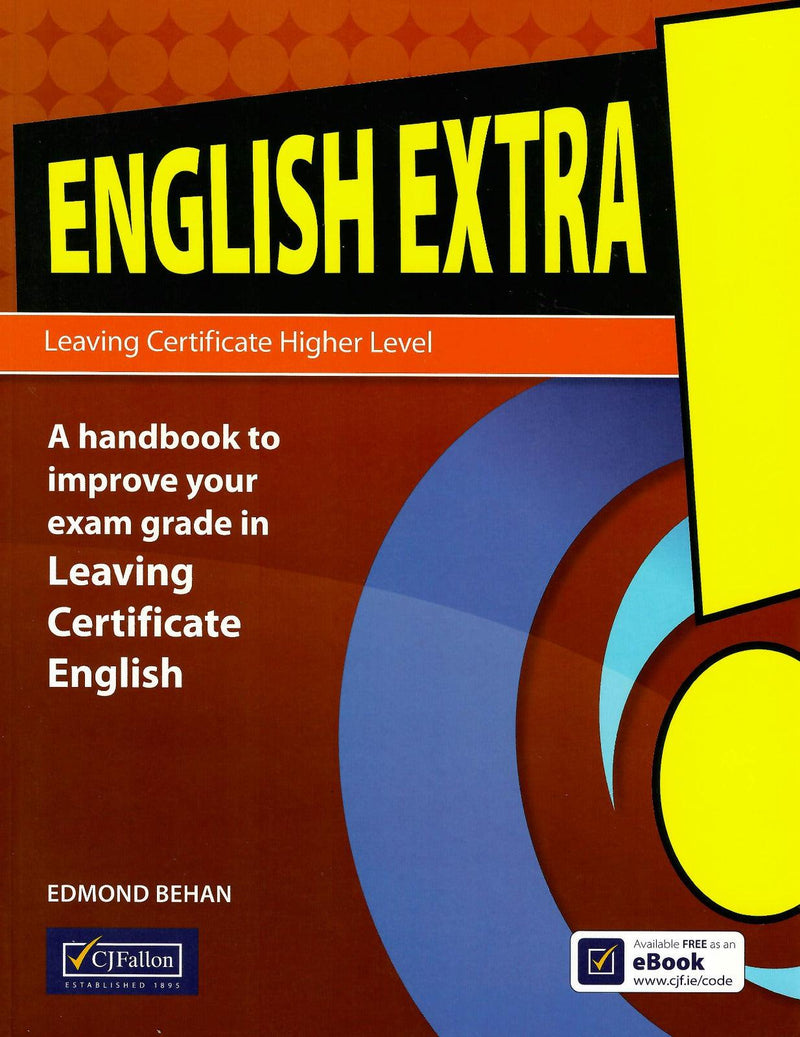 English Extra! - Leaving Cert - Higher Level by CJ Fallon on Schoolbooks.ie