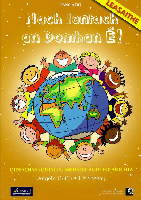 ■ Nach Iontach an Domhan E! - Rang a Do by CJ Fallon on Schoolbooks.ie