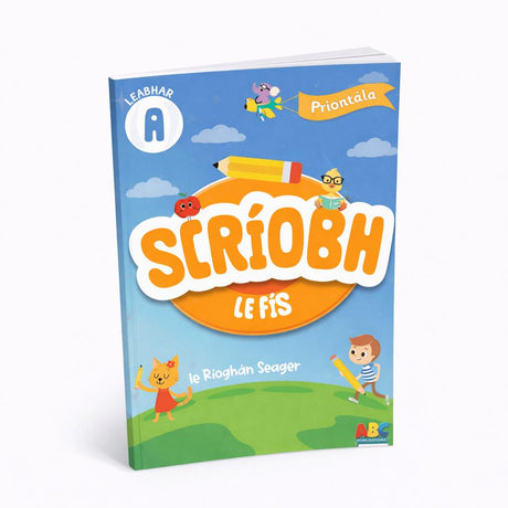 Scríobh le Fis Leabhar - A Pack by ABC Publications on Schoolbooks.ie