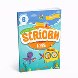 Scríobh le Fis Leabhar - B Pack by ABC Publications on Schoolbooks.ie