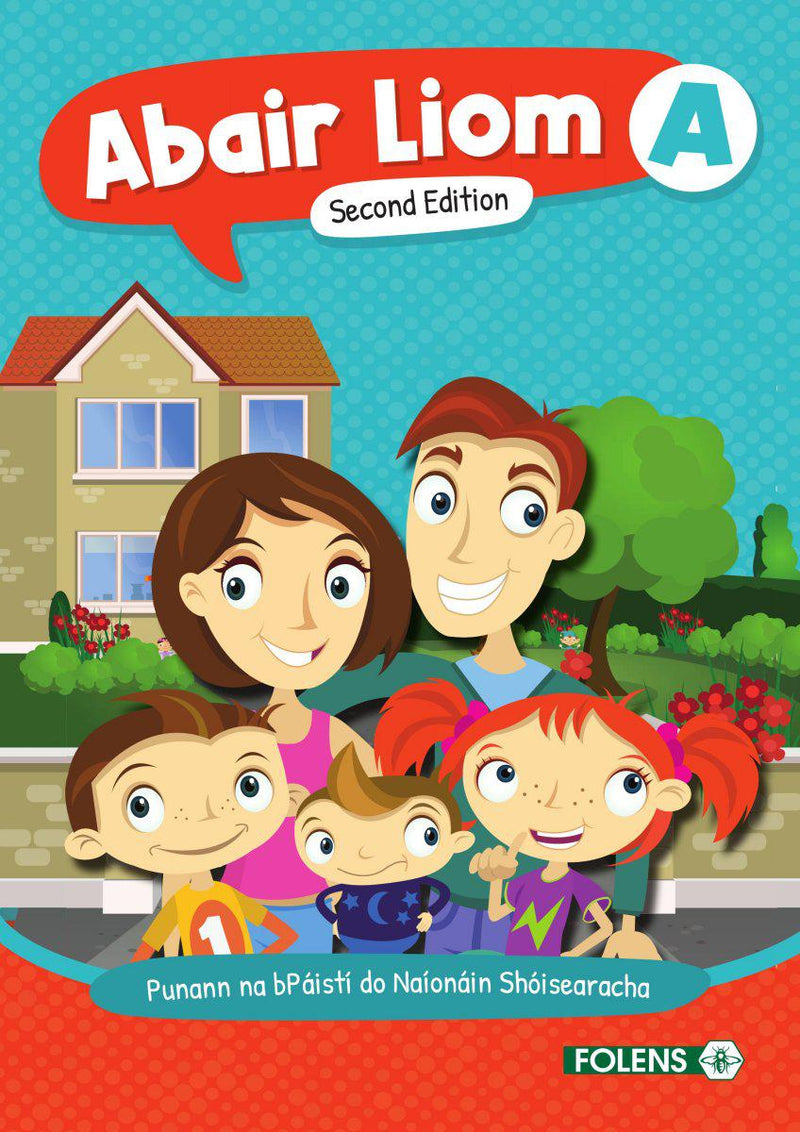 Abair Liom A - Junior Infants - 2nd / New Edition (2022) by Folens on Schoolbooks.ie