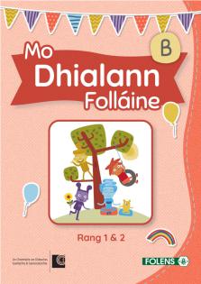 Mo Dhialann Folláine - Book B - 1st Class and 2nd Class by Folens on Schoolbooks.ie
