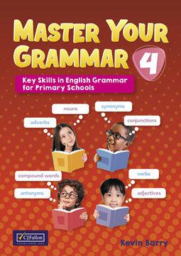 Master Your Grammar 4 - 4th Class by CJ Fallon on Schoolbooks.ie
