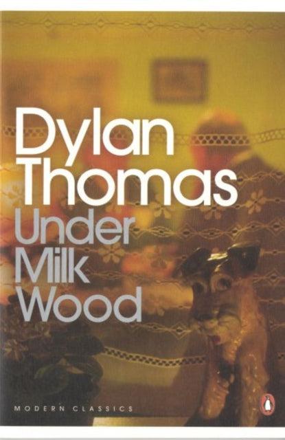 Under Milk Wood - Modern Classics by Penguin Books on Schoolbooks.ie