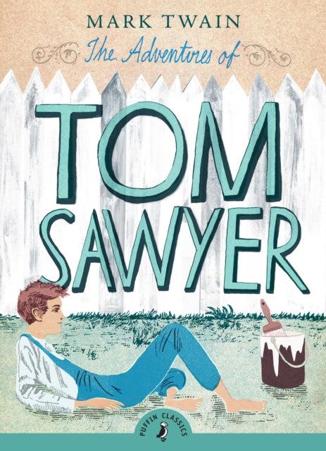 ■ Adventures Of Tom Sawyer by Penguin Books on Schoolbooks.ie