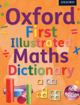 ■ Oxford First Illustrated Maths Dictionary by Oxford University Press on Schoolbooks.ie