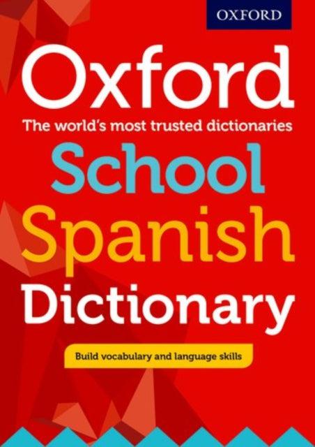 Oxford School Spanish Dictionary by Oxford University Press on Schoolbooks.ie