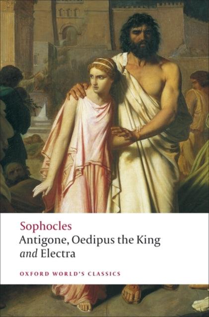 ■ Antigone; Oedipus the King; Electra - Three Stories by Oxford University Press on Schoolbooks.ie