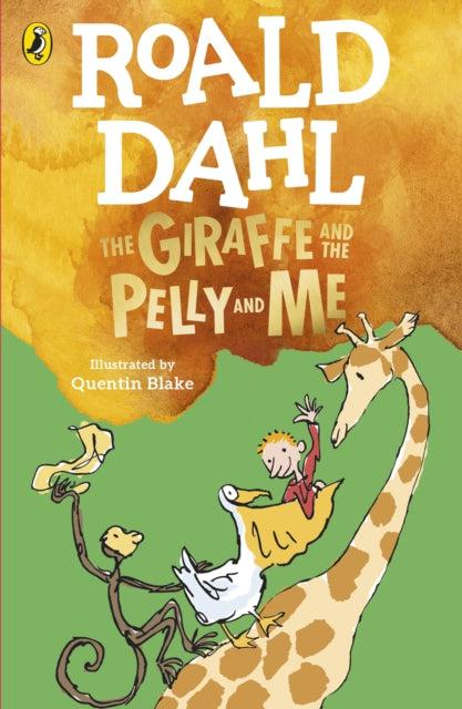 The Giraffe and the Pelly and Me - Paperback by Random House Children's Publishers UK on Schoolbooks.ie