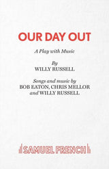 ■ Our Day Out by Samuel French Ltd on Schoolbooks.ie