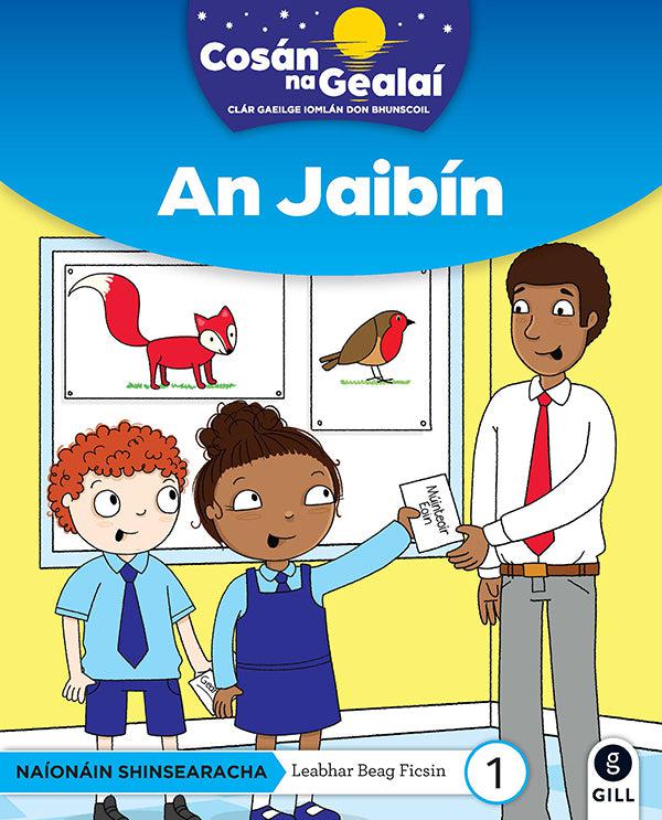 Cosán na Gealaí - An Jaibin - Senior Infants Fiction Reader 1 by Gill Education on Schoolbooks.ie