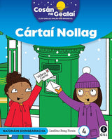 Cosán na Gealaí - Cartai Nollaig - Senior Infants Fiction Reader 4 by Gill Education on Schoolbooks.ie