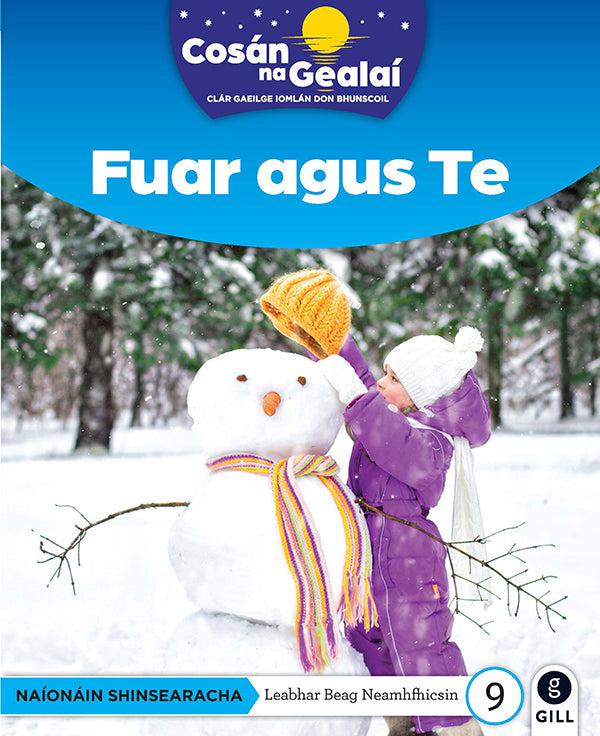 Cosán na Gealaí - Fuar agus Te - Senior Infants Non-Fiction Reader 9 by Gill Education on Schoolbooks.ie