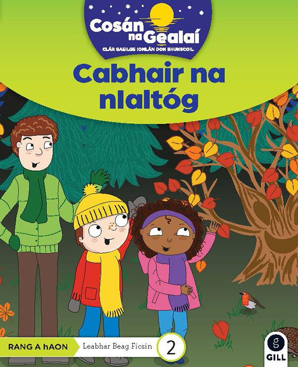 Cosán na Gealaí - Cabhair na nIaltog - 1st Class Fiction Reader 2 by Gill Education on Schoolbooks.ie