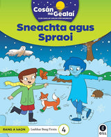 Cosán na Gealaí - Sneachta agus Spraoi - 1st Class Fiction Reader 4 by Gill Education on Schoolbooks.ie