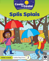 Cosán na Gealaí - Splis Splais - 1st Class Fiction Reader 7 by Gill Education on Schoolbooks.ie