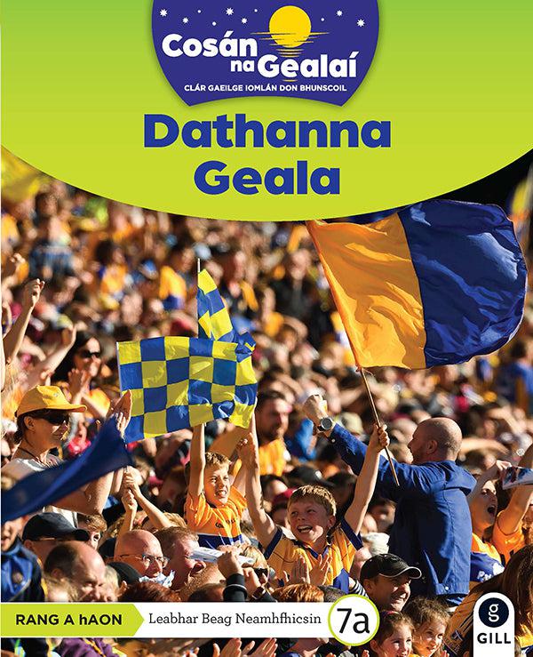 Cosán na Gealaí - Dathanna Geala - 1st Class Non-Fiction Reader 7a by Gill Education on Schoolbooks.ie