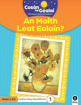 Cosán na Gealaí - An Maith Leat Ealain - 2nd Class Non-Fiction Reader 1 by Gill Education on Schoolbooks.ie