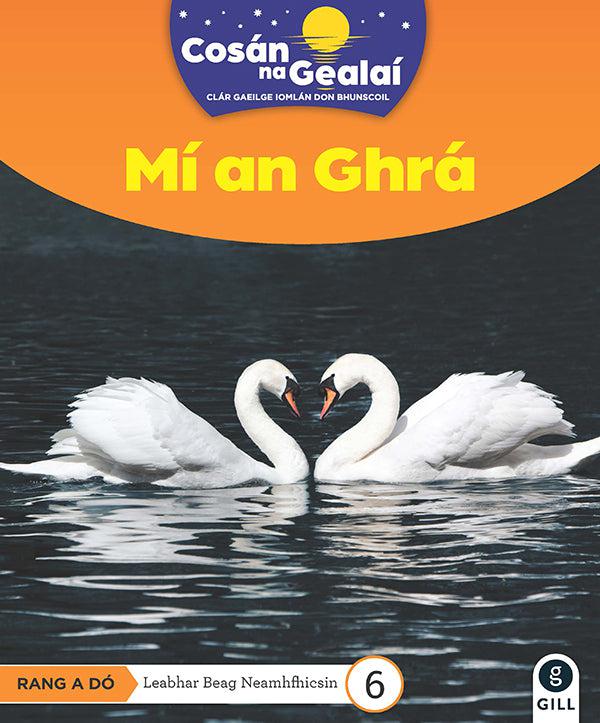 Cosán na Gealaí - Mi an Ghra - 2nd Class Non-Fiction Reader 6 by Gill Education on Schoolbooks.ie