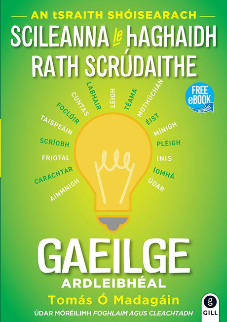 Scileanna le Haghaidh Rath Scrúdaithe - Gaeilge - Ardleibhéal by Gill Education on Schoolbooks.ie