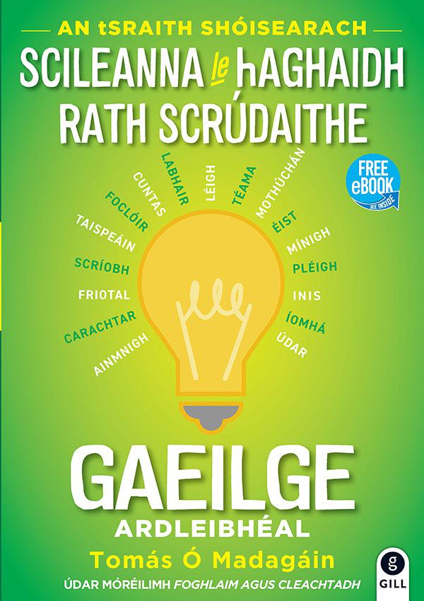 Scileanna le Haghaidh Rath Scrúdaithe - Gaeilge - Ardleibhéal by Gill Education on Schoolbooks.ie