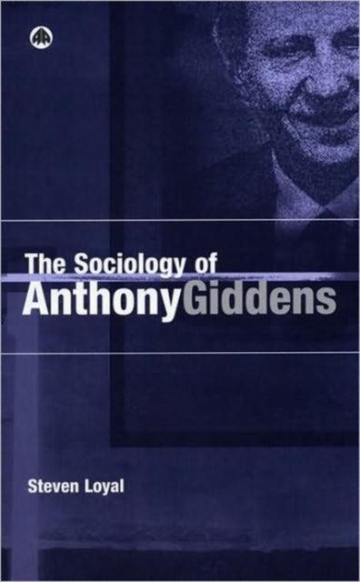 The Sociology of Anthony Giddens by Pluto Press on Schoolbooks.ie