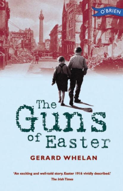 The Guns of Easter by The O'Brien Press Ltd on Schoolbooks.ie