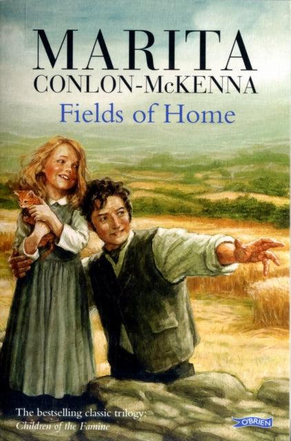 Fields of Home: Children of the Famine by The O'Brien Press Ltd on Schoolbooks.ie