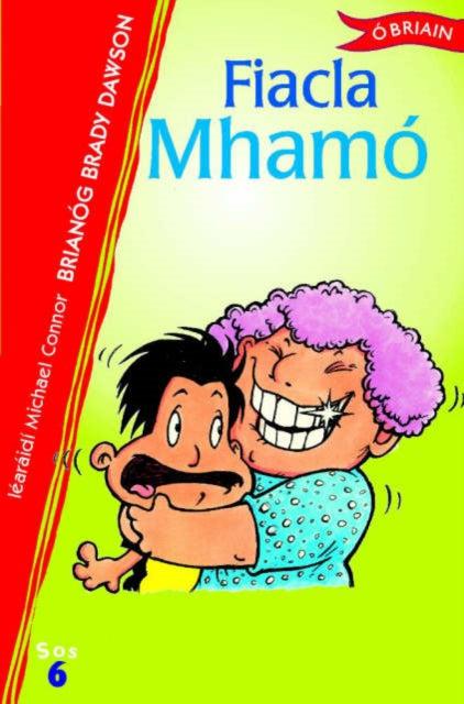 ■ Fiacla Mhamo by The O'Brien Press Ltd on Schoolbooks.ie