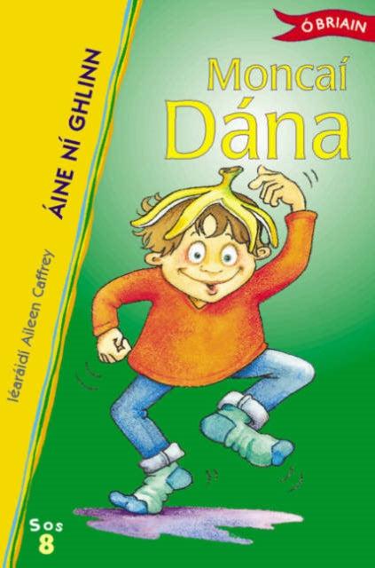 ■ Sraith Sos 8: Moncai Dana by The O'Brien Press Ltd on Schoolbooks.ie