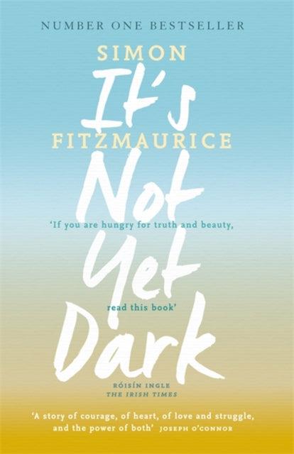 ■ It's Not Yet Dark by Hodder & Stoughton on Schoolbooks.ie